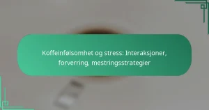 featured-image-koffeinfolsomhet-og-stress-interaksjoner-forverring-mestringsstrategier