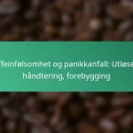 featured-image-koffeinfolsomhet-og-panikkanfall-utlosere-handtering-forebygging